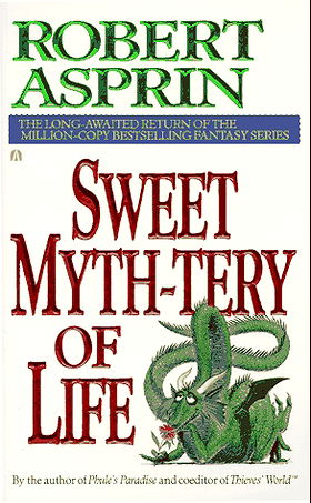 Sweet Myth-Tery of Life (Myth Series)