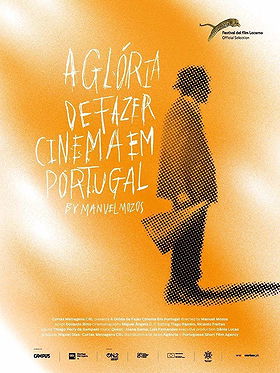 A Glória de Fazer Cinema em Portugal
