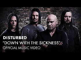 Disturbed: Down with the Sickness