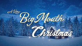 A Very Big Mouth Christmas