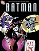 Batman Adventures: Mad Love