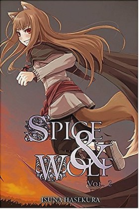 Spice And Wolf: Vol 2 - Novel