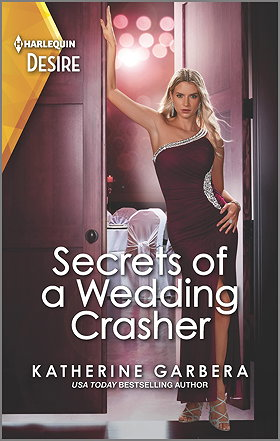 Secrets of a Wedding Crasher: A rivals to lovers romance (Destination Wedding, 3)