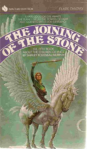 THE JOINING OF THE STONE - The Children of Ynell Book (5) Five