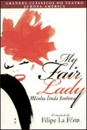 My Fair Lady: Minha Linda Senhora