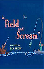 Field and Scream