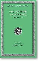 Roman History, I: Books 1-11 (Loeb Classical Library)