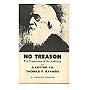 No Treason: The Constitution of No Authority and A Letter to Thomas F. Bayard