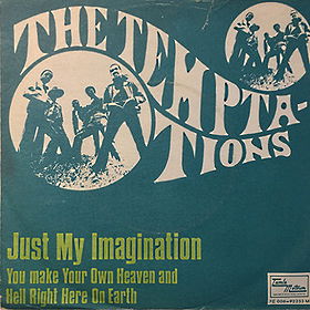 Just My Imagination (Running Away With Me)