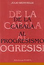 De la Cábala al Progresismo