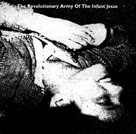 Revolutionary Army Of Infant Jesus