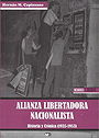 Alianza libertadora nacionalista: historia y crónica (1935-1953)