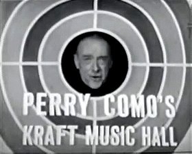 Perry Como's Kraft Music Hall