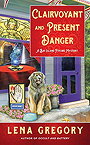 Clairvoyant and Present Danger (A Bay Island Psychic Mystery)
