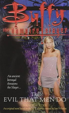Buffy the Vampire Slayer (Adult) #6: The Evil That Men Do