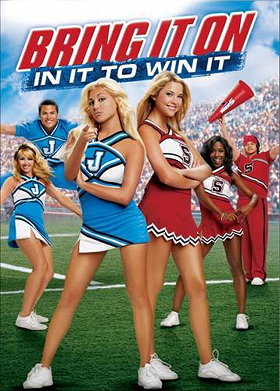 Bring It On: In It to Win It