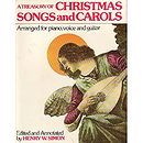 A Treasury of Christmas Songs and Carols [Arranged for piano, voice and guitar]