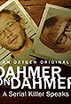 Dahmer on Dahmer: A Serial Killer Speaks