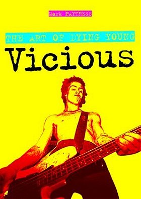 Vicious: The Art of Dying Young