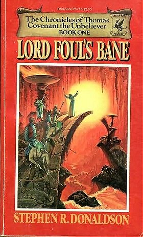 Lord Foul's Bane (The Chronicles of Thomas Covenant, the Unbeliever #1)