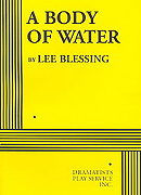 A Body of Water (Blessing) - Acting Edition