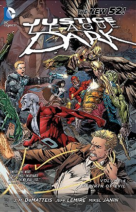 Justice League Dark Vol. 4: The Rebirth of Evil (The New 52) (Jla (Justice League of America))