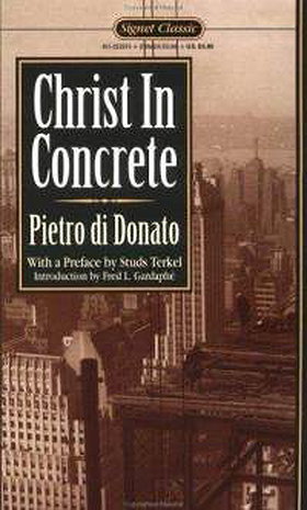 Christ in Concrete: A Novel (Signet classics)