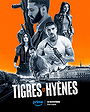 Tigres et Hyènes