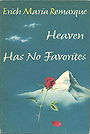 Heaven Has No Favorites