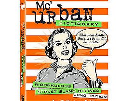 Mo' Urban Dictionary Juno Edition