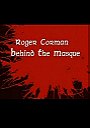 Roger Corman - Behind the Masque