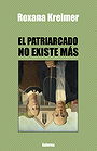 El patriarcado no existe más