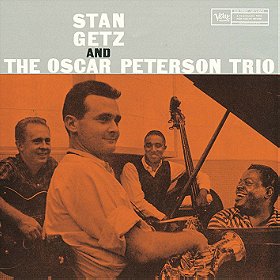 Stan Getz and the Oscar Peterson Trio