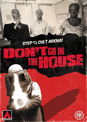 Don't Go in the House  