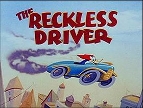The Reckless Driver