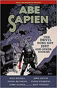 Abe Sapien Volume 2: The Devil Does Not Jest