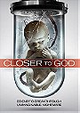 Closer to God                                  (2014)