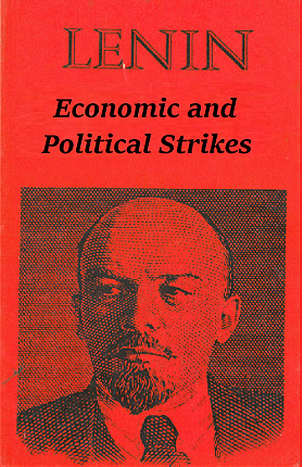 Lenin: Economic and Political Strikes