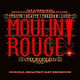 Moulin Rouge! The Musical (Original Broadway Cast Recording)