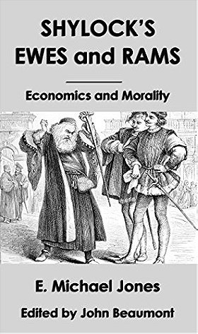 SHYLOCK'S EWES AND RAMS — Economics and Morality