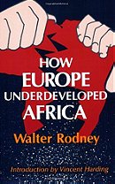 How Europe Underdeveloped Africa 