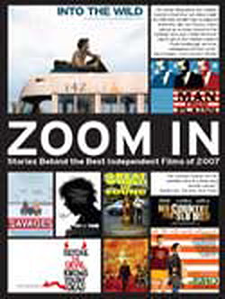 Zoom In: Stories Behind the Best Independent Films of 2007