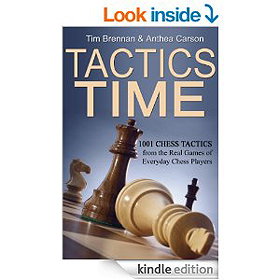 Tactics Time! 1001 Chess Tactics from the Games of Everyday Chess Players (Tactics Time Chess Tactics Books)