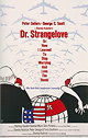 Dr. Strangelove or: How I Learned to Stop Worrying and Love the Bomb