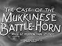 The Case of the Mukkinese Battle-Horn