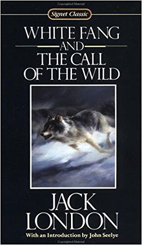 White Fang and The Call of the Wild (Signet Classic)