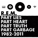 Part Lies, Part Heart, Part Truth, Part Garbage 1982–2011