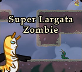 Super Largata Zombie