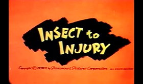 Insect to Injury