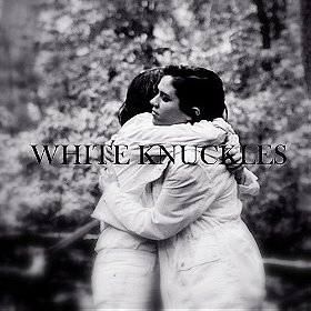 White Knuckles (Single)